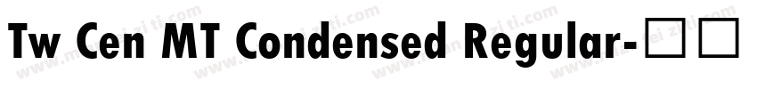 Tw Cen MT Condensed Regular字体转换